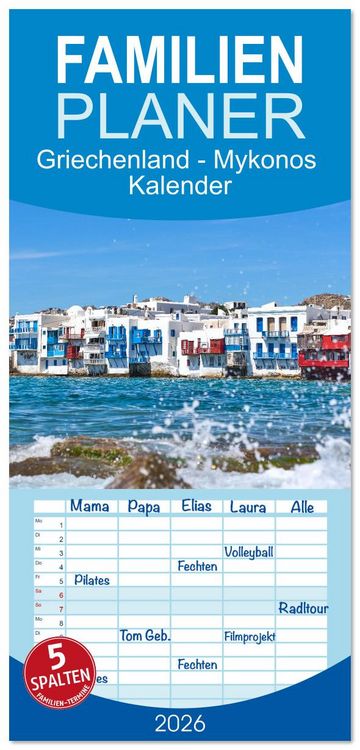 Produktbild: Familienplaner 2026 - Griechenland - Mykonos Kalender mit 5 Spalten (Wandkalender, 21 x 45 cm) CALVENDO