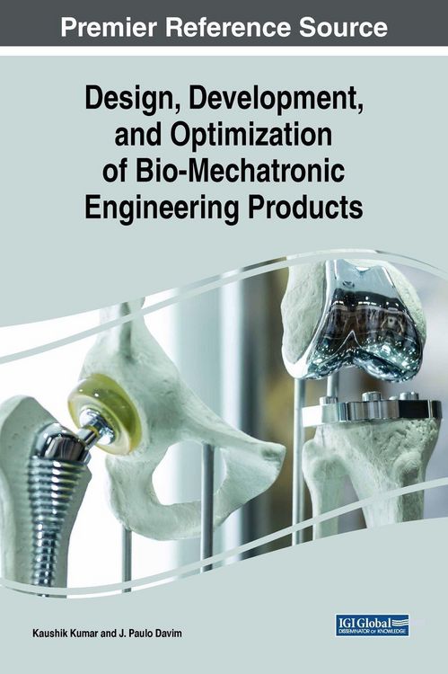 Produktbild: Design, Development, and Optimization of Bio-Mechatronic Engineering Products