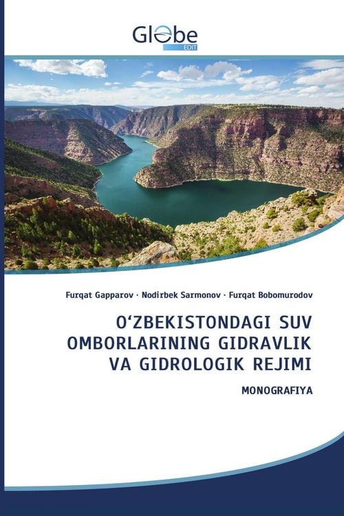 Produktbild: O'zbekistondagi Suv Omborlarining Gidravlik Va Gidrologik Rejimi