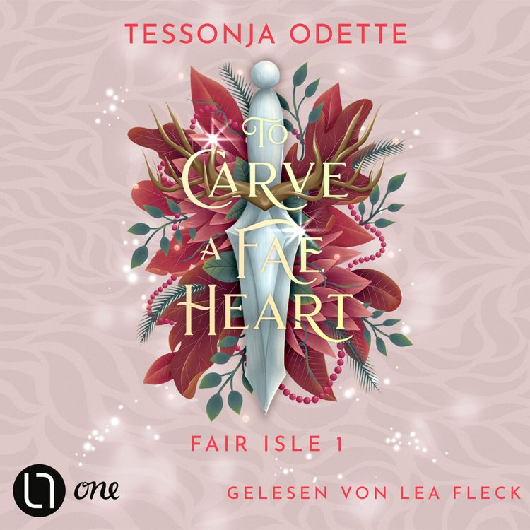 Produktbild: To Carve a Fae Heart - Fair Isle Trilogie, Teil 1