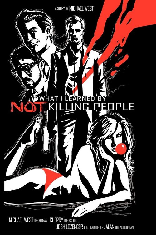 Produktbild: What I Learned by Not Killing People