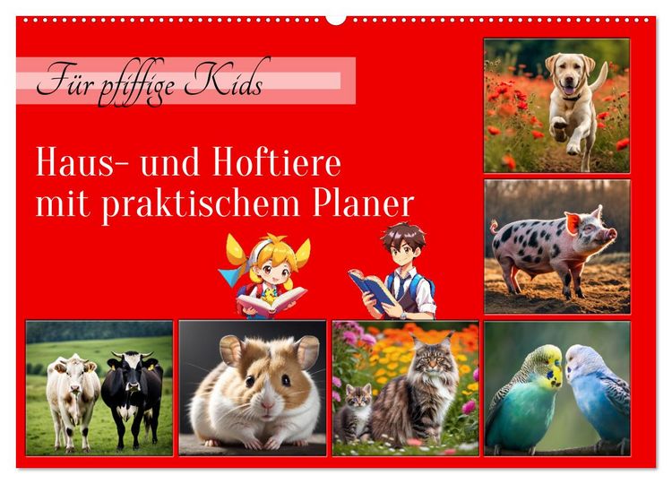 Produktbild: F&uuml;r pfiffige Kids- Haus- und Hoftiere (Wandkalender 2026 DIN A2 quer), CALVENDO Monatskalender