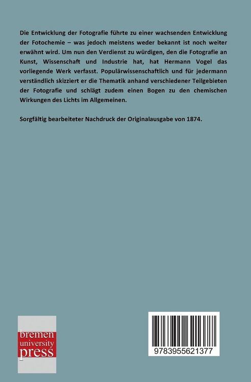 Produktbild: Die chemischen Wirkungen des Lichts und die Fotografie
