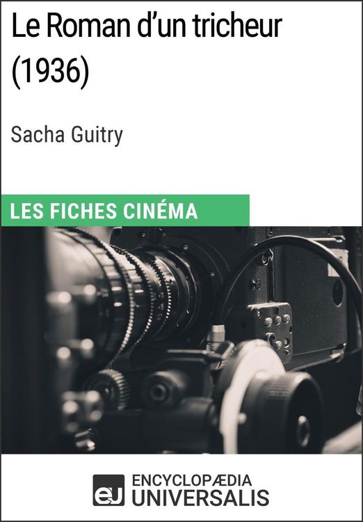 Produktbild: Le Roman d'un tricheur de Sacha Guitry