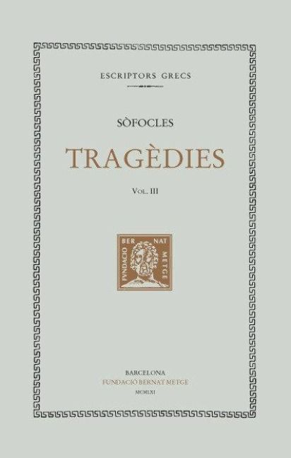 Produktbild: Trag&egrave;dies, vol. III: Electra. Filoctetes