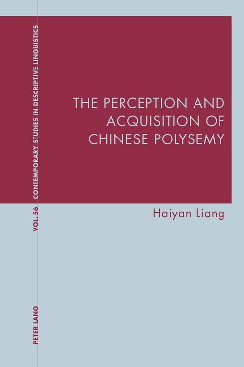 Produktbild: The Perception and Acquisition of Chinese Polysemy