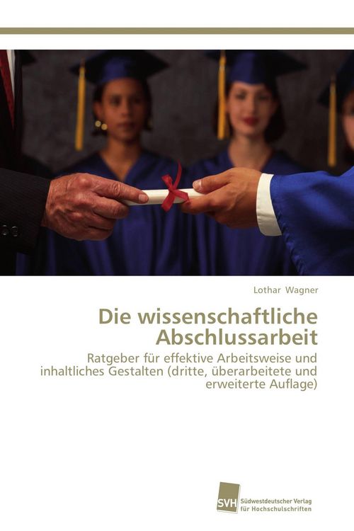 Produktbild: Die wissenschaftliche Abschlussarbeit