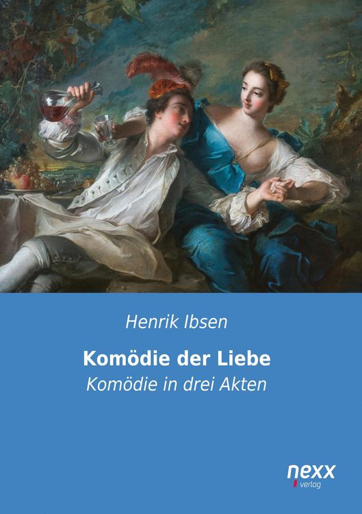 Produktbild: Ibsen, H: Kom&ouml;die der Liebe