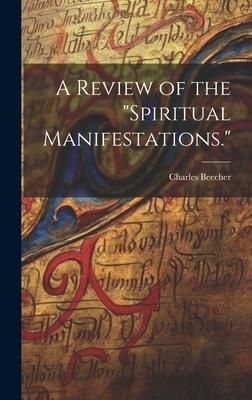 Produktbild: A Review of the "Spiritual Manifestations."