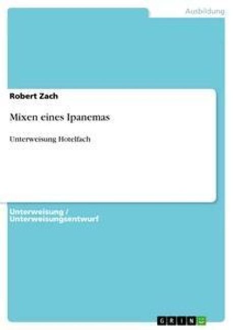 Produktbild: Mixen eines Ipanemas