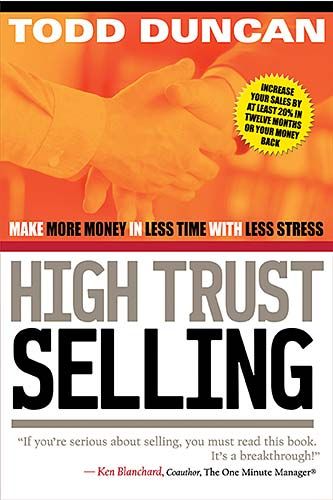 Produktbild: High Trust Selling: Make More Money-In Less Time-With Less Stress