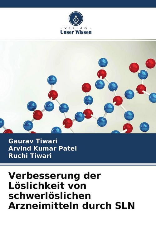 Produktbild: Verbesserung der L&ouml;slichkeit von schwerl&ouml;slichen Arzneimitteln durch SLN