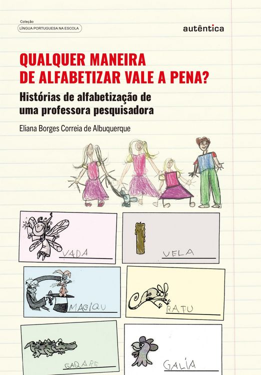 Produktbild: Qualquer maneira de alfabetizar vale a pena?