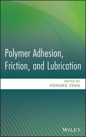 Produktbild: Polymer Adhesion, Friction, and Lubrication