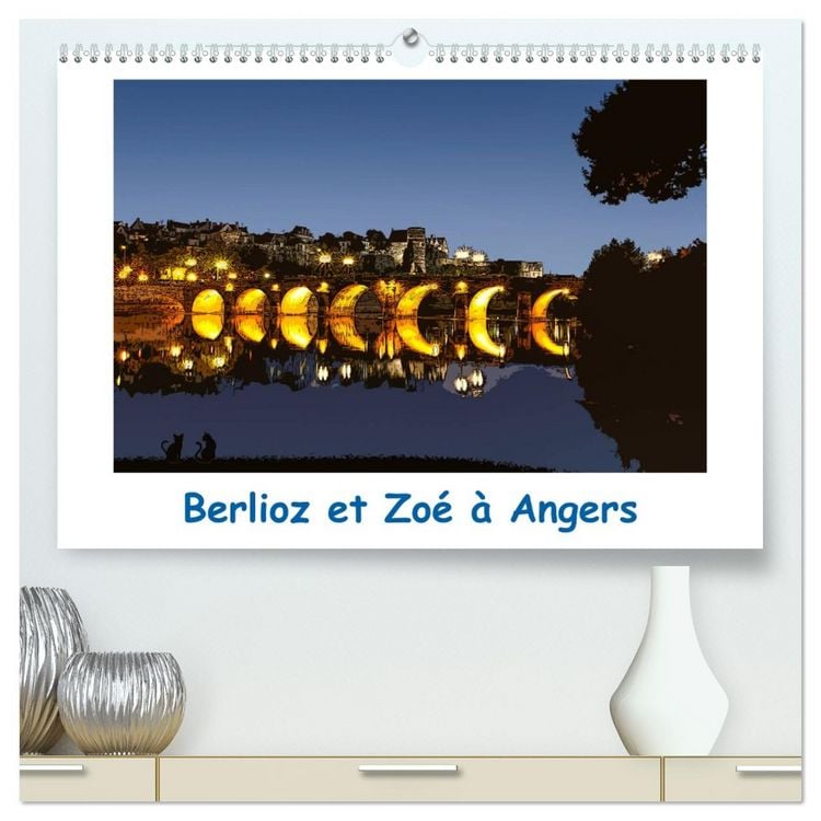 Produktbild: Berlioz et Zo&eacute; &agrave; Angers (Calendrier mural 2026 DIN A2 vertical) calendrier de bureau