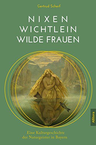 Produktbild: Nixen, Wichtlein, Wilde Frauen