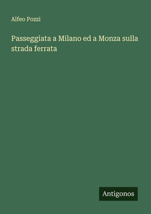 Produktbild: Passeggiata a Milano ed a Monza sulla strada ferrata