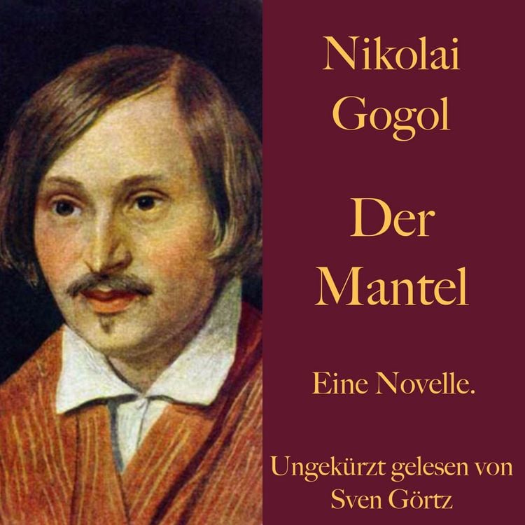 Produktbild: Nikolai Gogol: Der Mantel