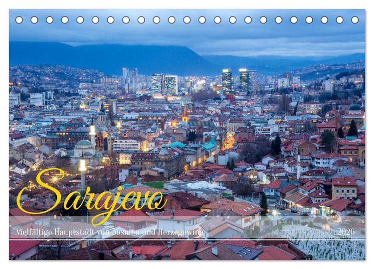 Produktbild: Sarajevo - Vielf&auml;ltige Hauptstadt von Bosnien und Herzegowina (Tischkalender 2026 DIN A5 quer), CALVENDO Monatskalender