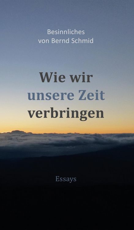 Produktbild: Wie wir unsere Zeit verbringen