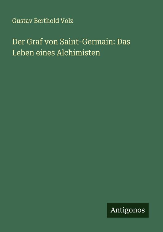 Produktbild: Der Graf von Saint-Germain: Das Leben eines Alchimisten
