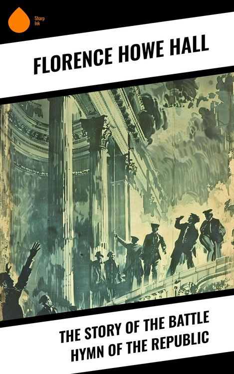 Produktbild: The Story of the Battle Hymn of the Republic