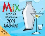 Produktbild: Mix Calendar: Hip Sips and Classic Cocktails [With Magnetic Backer]
