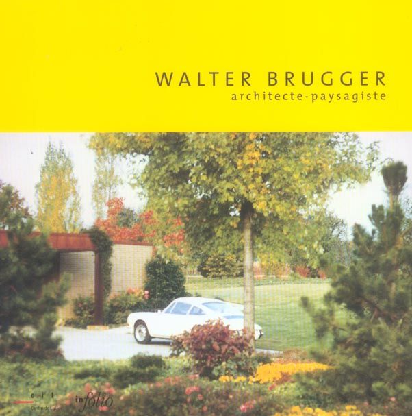 Produktbild: Walter Brugger, architecte-paysagiste