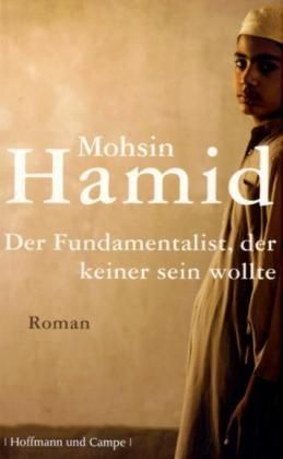 Produktbild: Der Fundamentalist, der keiner sein wollte