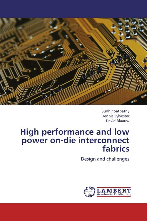 Produktbild: High performance and low power on-die interconnect fabrics