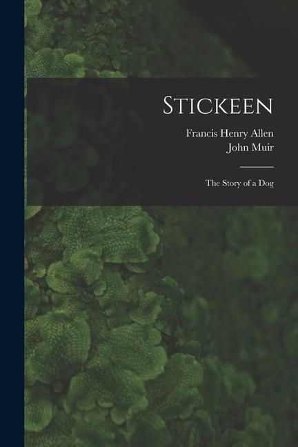 Produktbild: Stickeen: The Story of a Dog