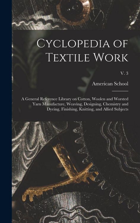 Produktbild: Cyclopedia of Textile Work