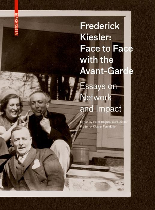 Produktbild: Frederick Kiesler: Face to Face with the Avant-Garde