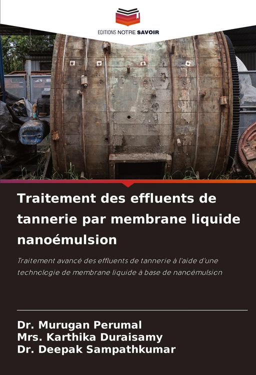 Produktbild: Traitement des effluents de tannerie par membrane liquide nano&eacute;mulsion