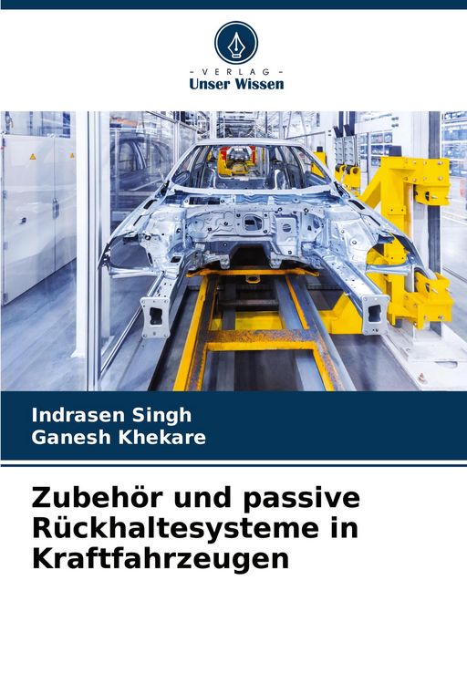 Produktbild: Zubeh&ouml;r und passive R&uuml;ckhaltesysteme in Kraftfahrzeugen