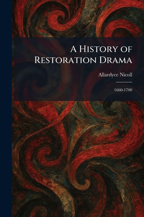 Produktbild: A History of Restoration Drama