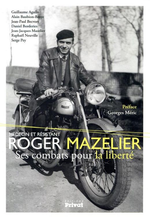 Produktbild: Roger Mazelier. M&eacute;decin r&eacute;sistant