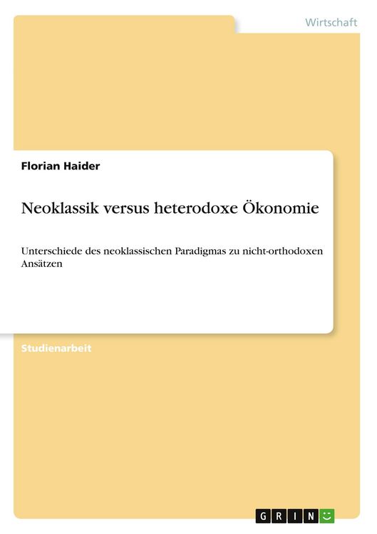 Produktbild: Neoklassik versus heterodoxe &Ouml;konomie