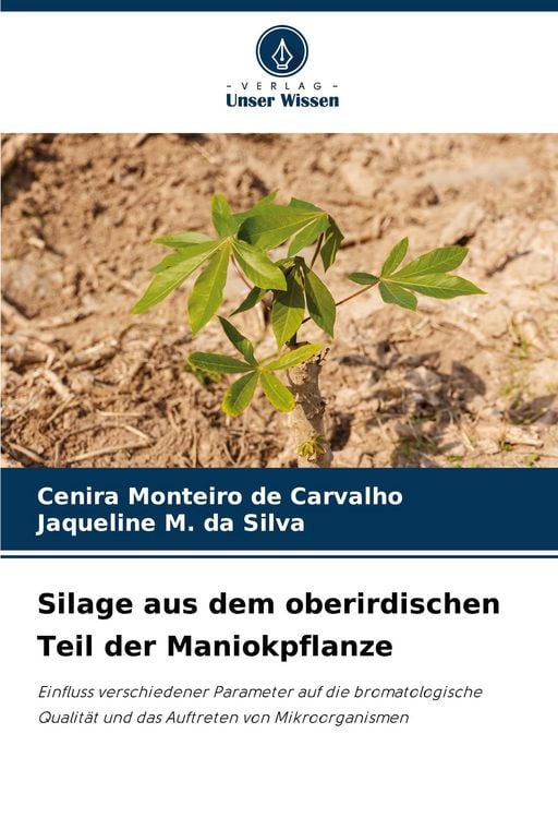 Produktbild: Silage aus dem oberirdischen Teil der Maniokpflanze