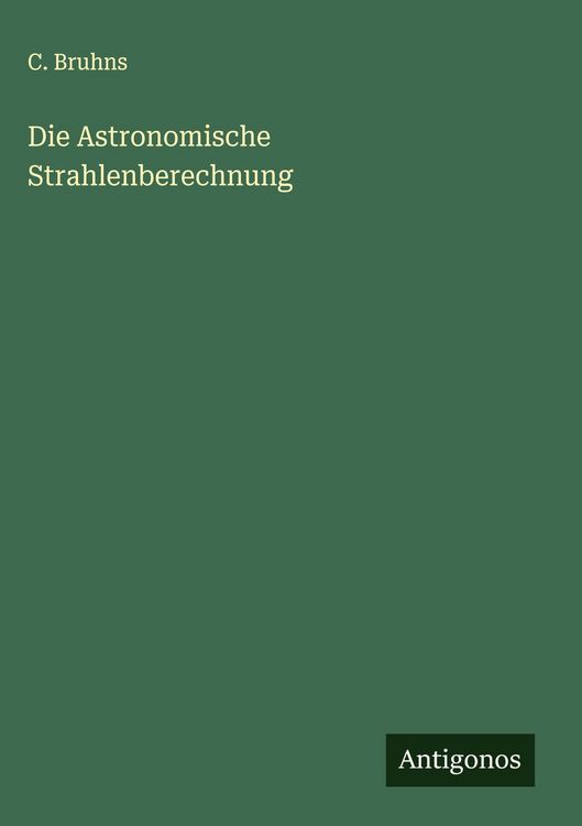 Produktbild: Die Astronomische Strahlenberechnung