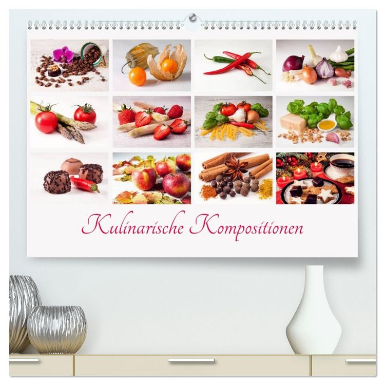 Produktbild: Kulinarische Kompositionen (hochwertiger Premium Wandkalender 2026 DIN A2 quer), Kunstdruck in Hochglanz
