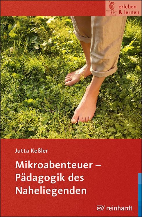 Produktbild: Mikroabenteuer - P&auml;dagogik des Naheliegenden