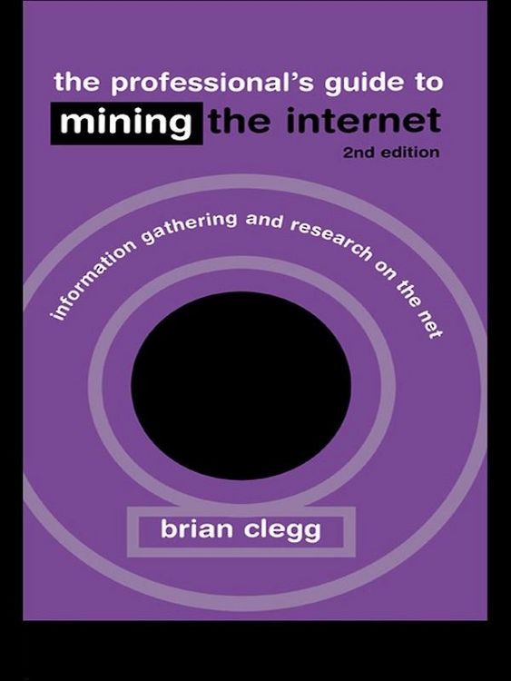 Produktbild: The Professional's Guide to Mining the Internet
