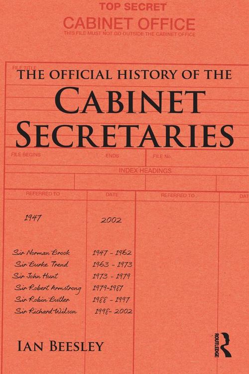 Produktbild: The Official History of the Cabinet Secretaries