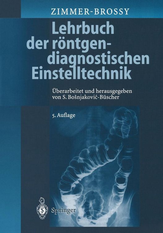 Produktbild: Lehrbuch der r&ouml;ntgendiagnostischen Einstelltechnik