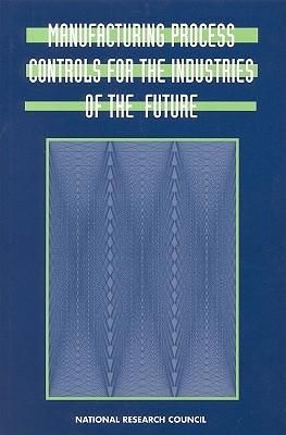 Produktbild: Manufacturing Process Controls for the Industries of the Future