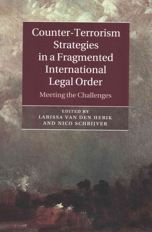 Produktbild: Counter-Terrorism Strategies in a Fragmented International Legal Order