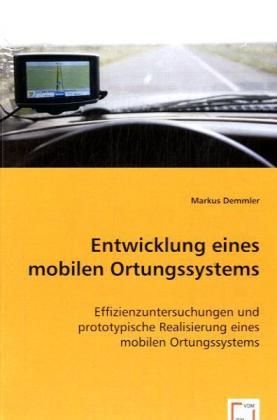 Produktbild: Demmler, M: Entwicklung eines mobilen Ortungssystems