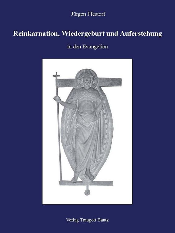 Produktbild: Reinkarnation, Wiedergeburt und Auferstehung in den Evangelien