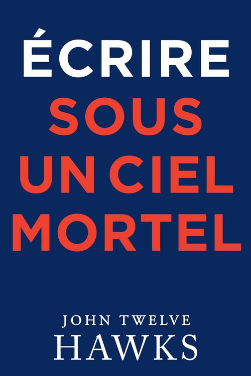 Produktbild: &Eacute;crire Sous un Ciel Mortel